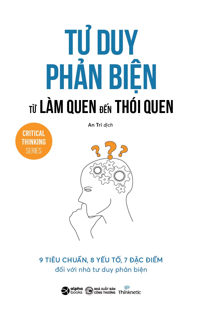 Tư Duy Phản Biện: Từ Làm Quen Đến Thói Quen