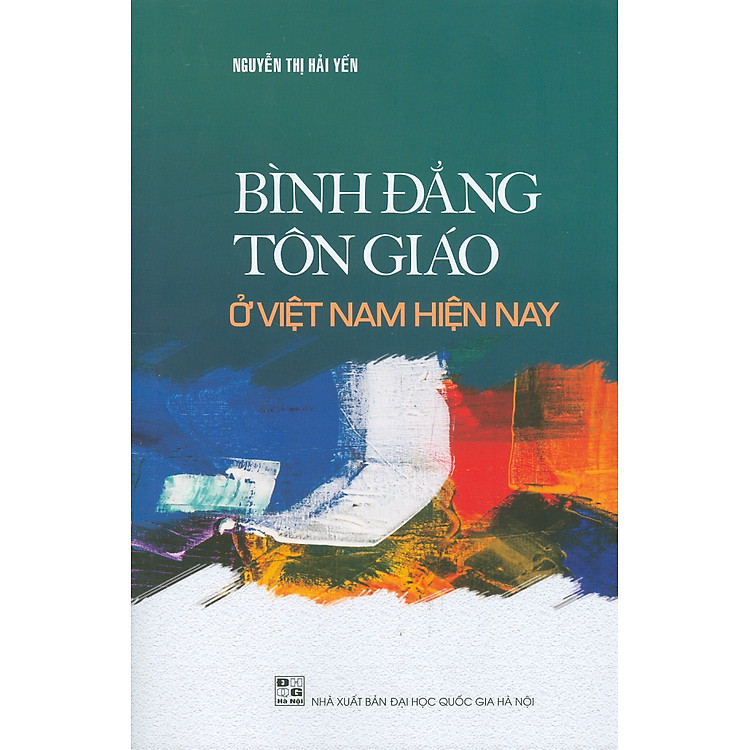 Bình Đẳng Tôn Giáo Ở Việt Nam Hiện Nay