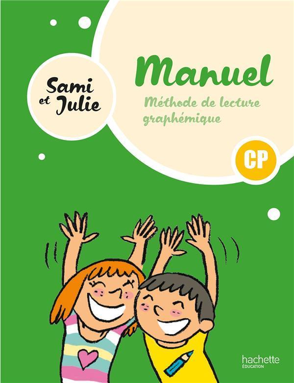 Sách thiếu nhi tiếng Pháp - Sami Et Julie - Methode De Lecture Cp - Livre Eleve - Ed. 2024