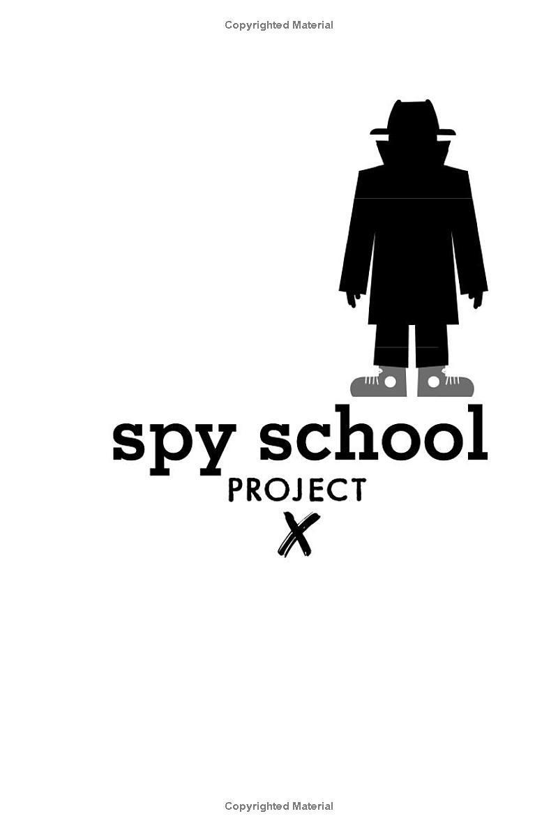Sách ngoại văn: Spy School - Book 10 - Spy School Project X