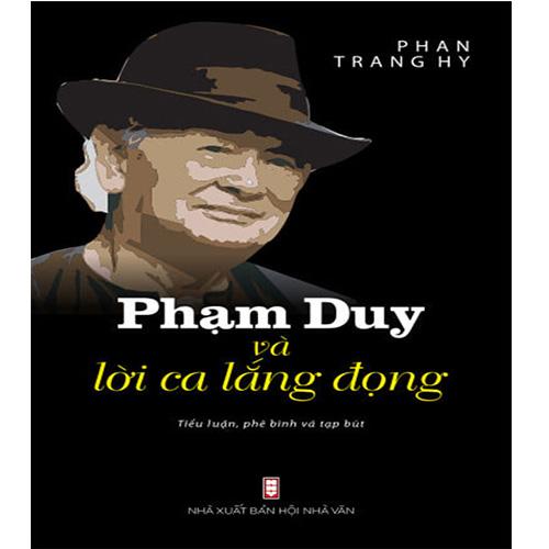 Phạm Duy Và Lời Ca Lắng Đọng