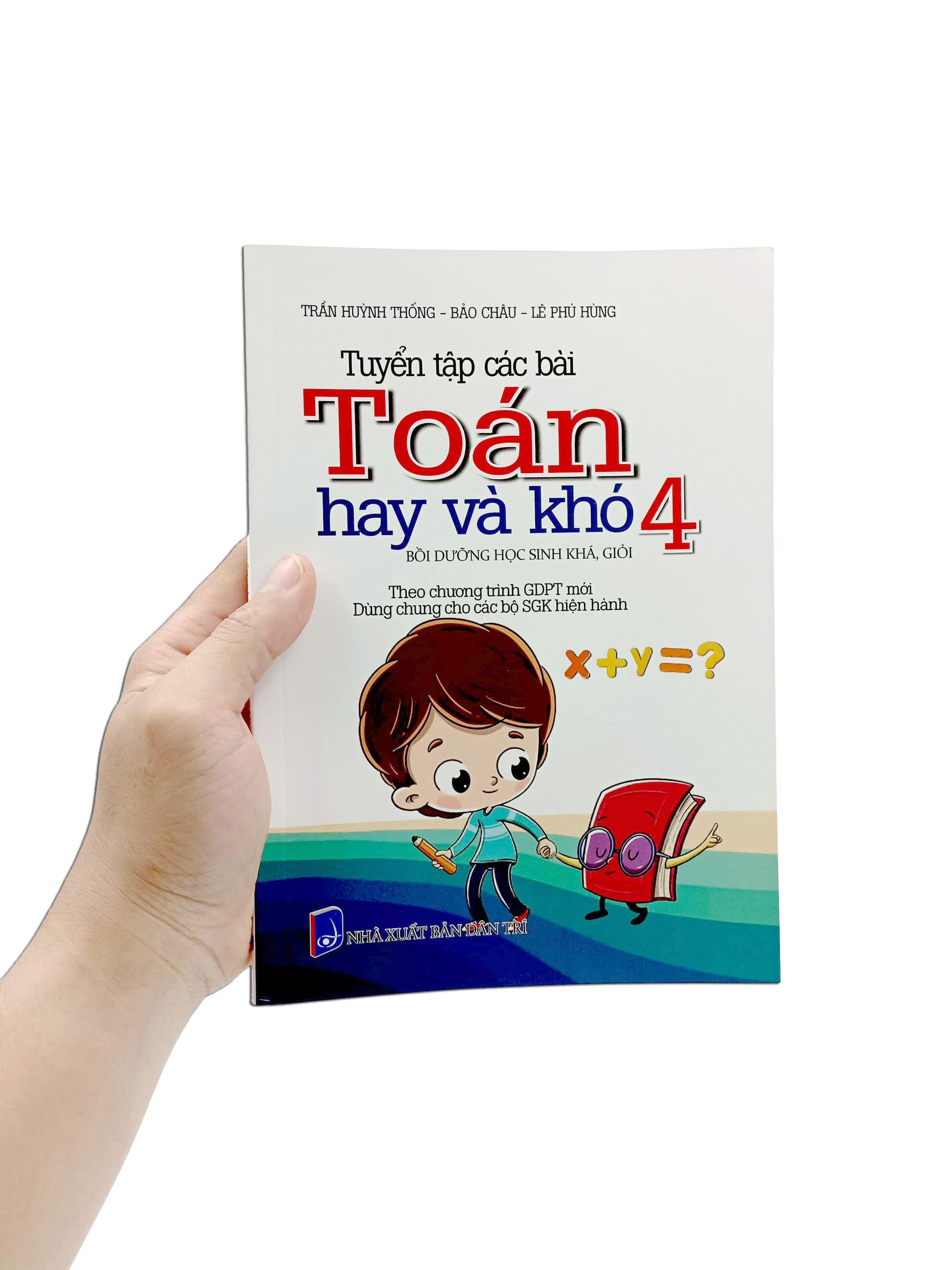 Tuyển Tập Các Bài Toán Hay Và Khó 4 (Theo Chương Trình Giáo Dục Phổ Thông Mới)