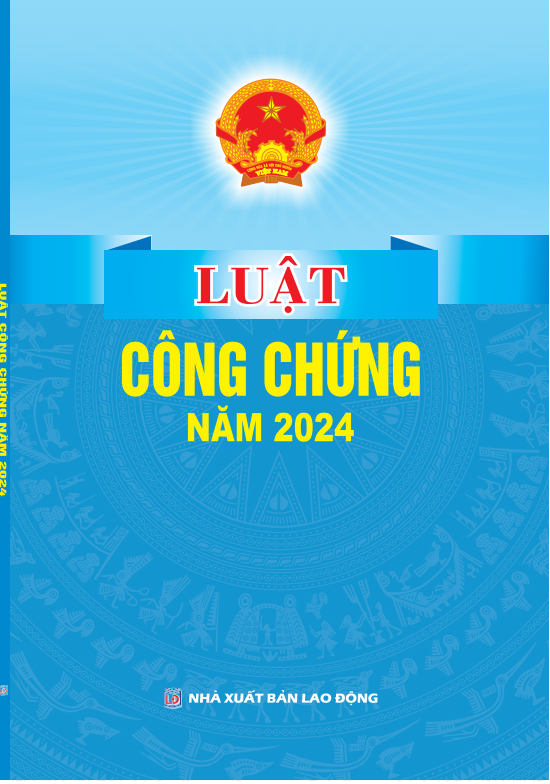 Luật Công Chứng ( Hiện Hành ) - Nhà Xuất Bản Chính Trị Quốc Gia Sự Thật