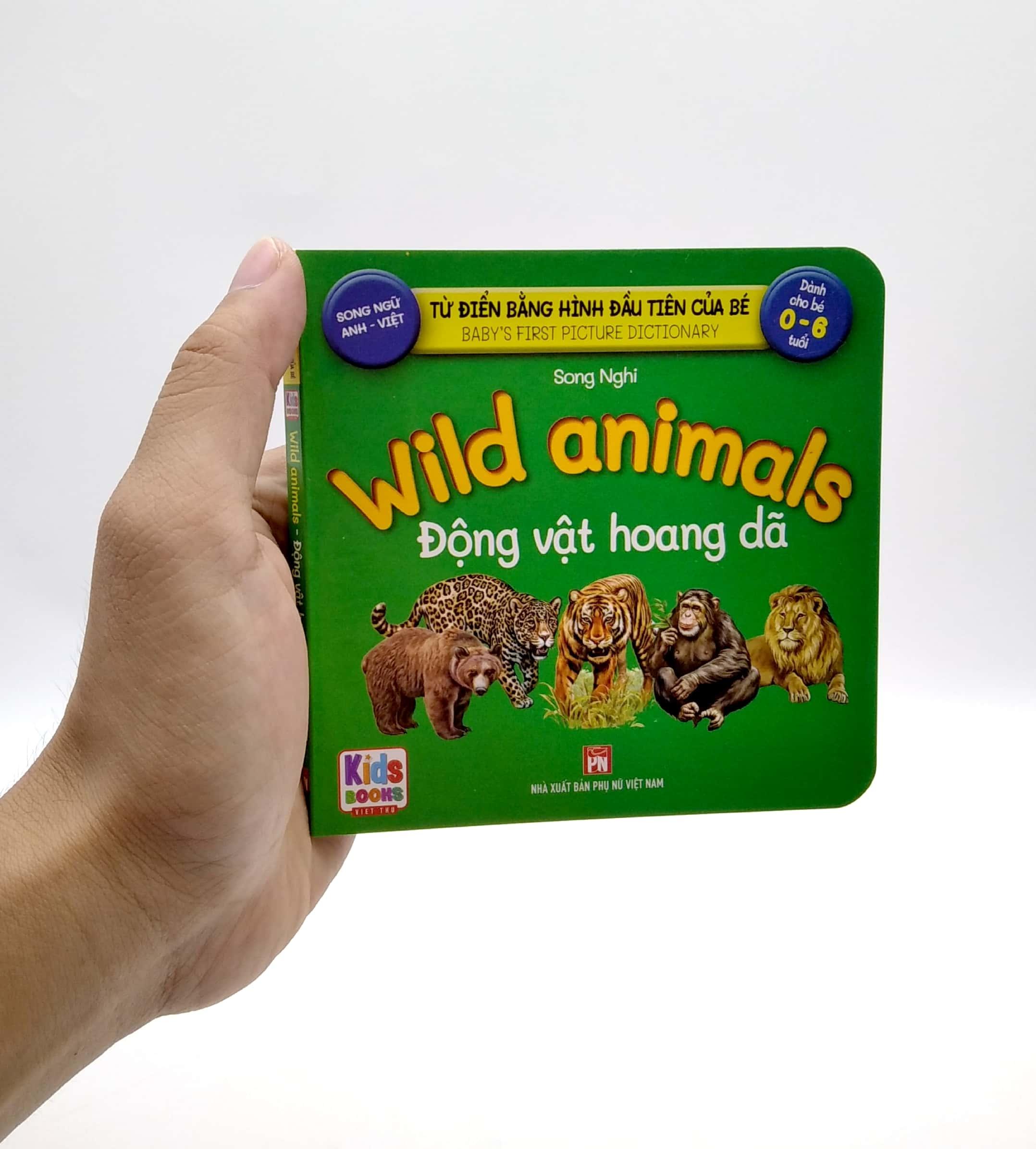 Từ Điển Bằng Hình Đầu Tiên Của Bé - Baby'S First Picture Dictionary - Wild animals - Động Vật Hoang Dã