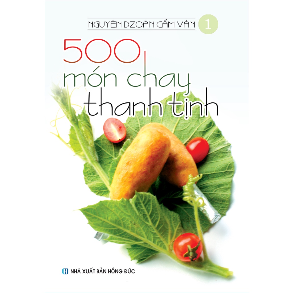 Sách - Combo Bộ 500 Món Chay Thanh Tịnh - Từ Tập 1 Đến Tập 10 (Bộ 10 Cuốn)