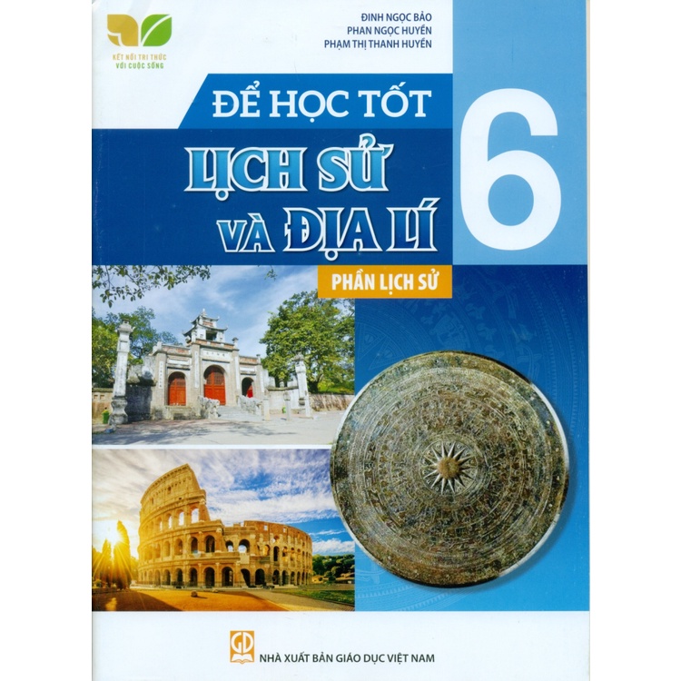 Sách - Để học tốt Lịch sử và Địa lí 6 - Phần Lịch sử