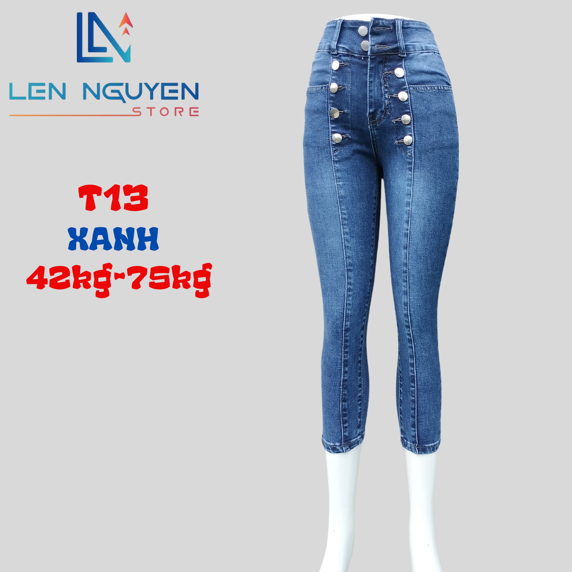 T13_Quần jean nữ, 9 tất, lưng cao, quần bò nữ dáng ôm, quần rin nữ có big size, cho 42kg đến 75kg
