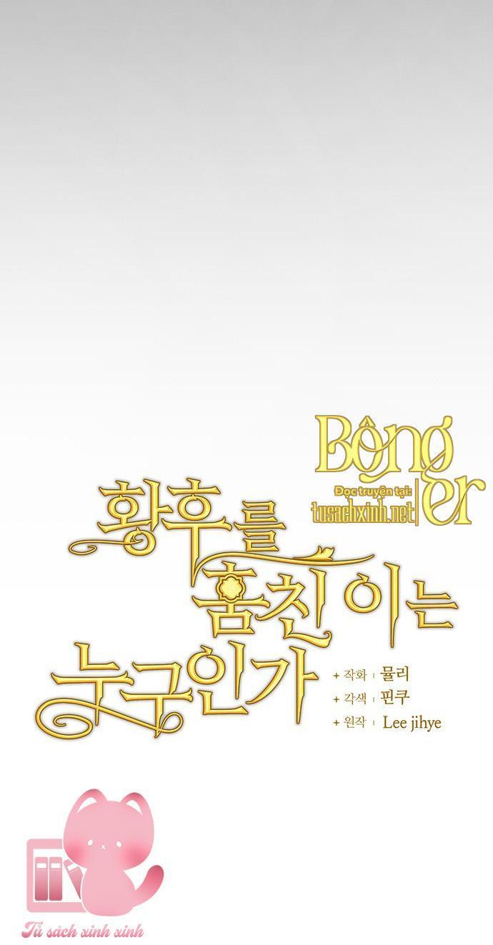 kẻ cướp đoạt hoàng hậu chapter 9 27