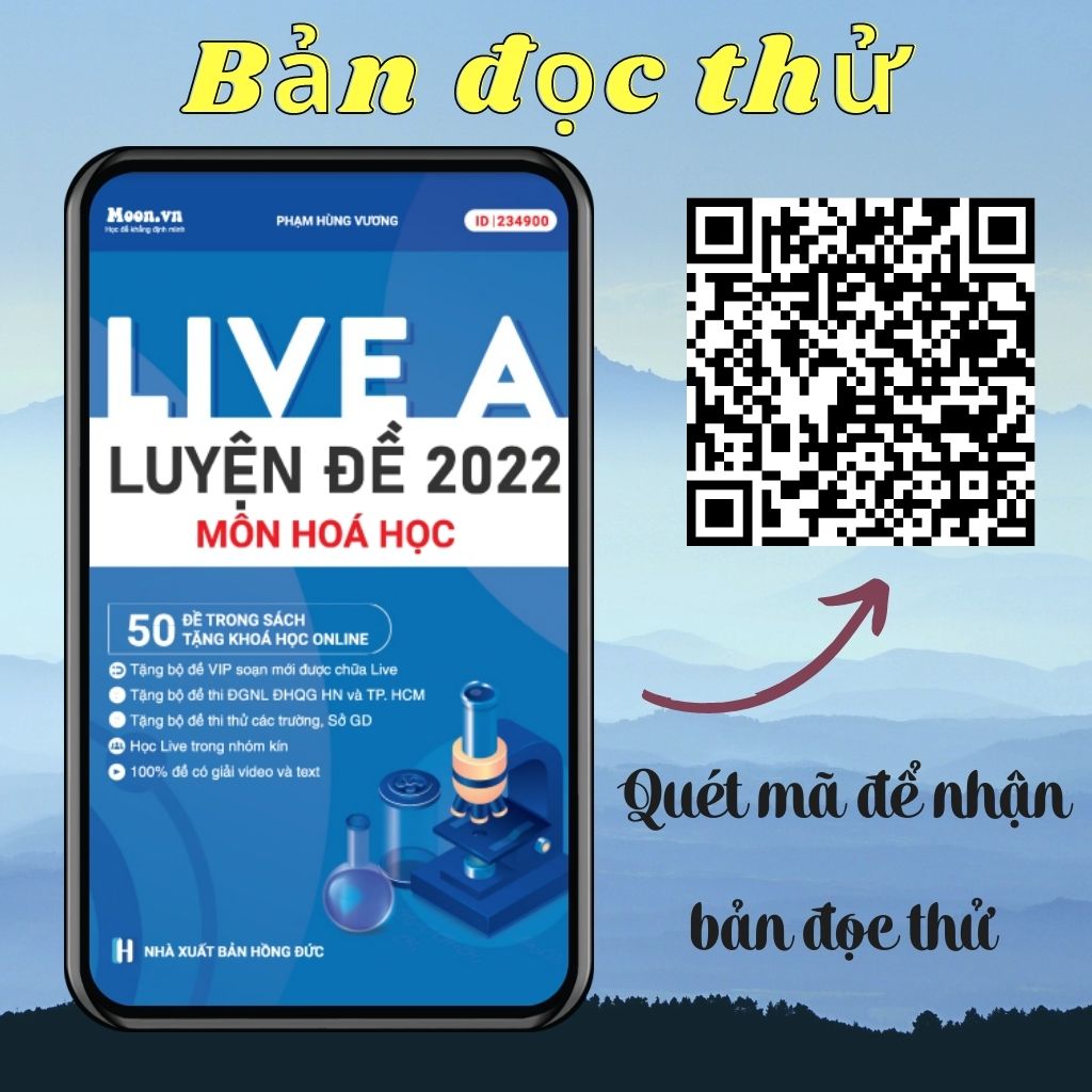 Khóa Live A - Luyện Đề Hoá Học THPT Quốc Gia Và Đánh Giá Năng Lực 2022 - Sách ID MoonBook Bộ Đề Minh Họa Môn Hoá.