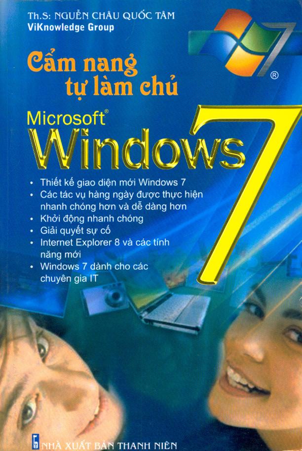 Cẩm Nang Tự Làm Chủ Microsoft WinDows 7