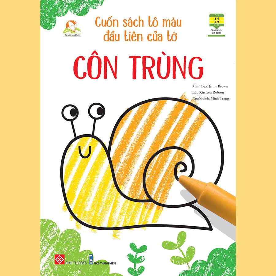 Cuốn Sách Tô Màu Đầu Tiên Của Tớ - Côn Trùng