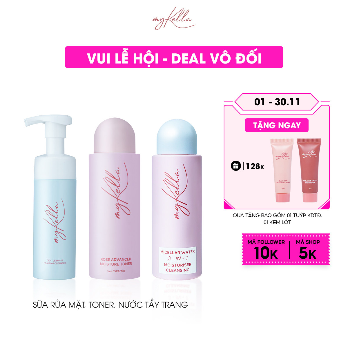 Siêu Combo 3 myKella - Nước Tẩy Trang + Sữa Rửa Mặt + Nước Hoa Hồng