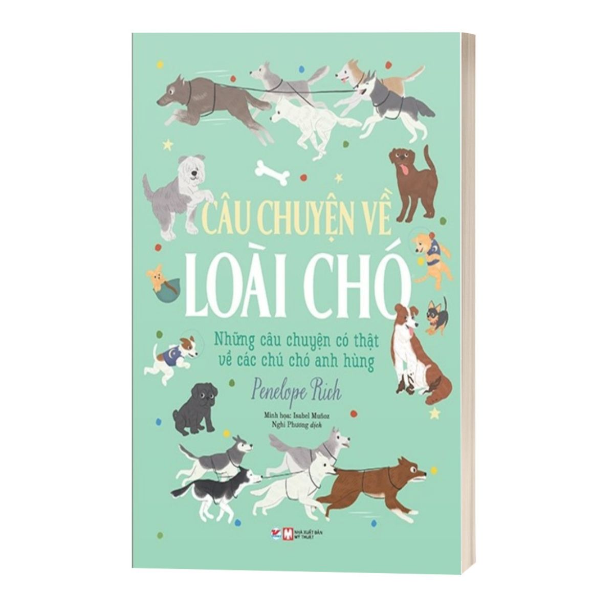 Câu Chuyện Về Loài Chó - Những Câu Chuyện Có Thật Về Các Chú Chó Anh Hùng