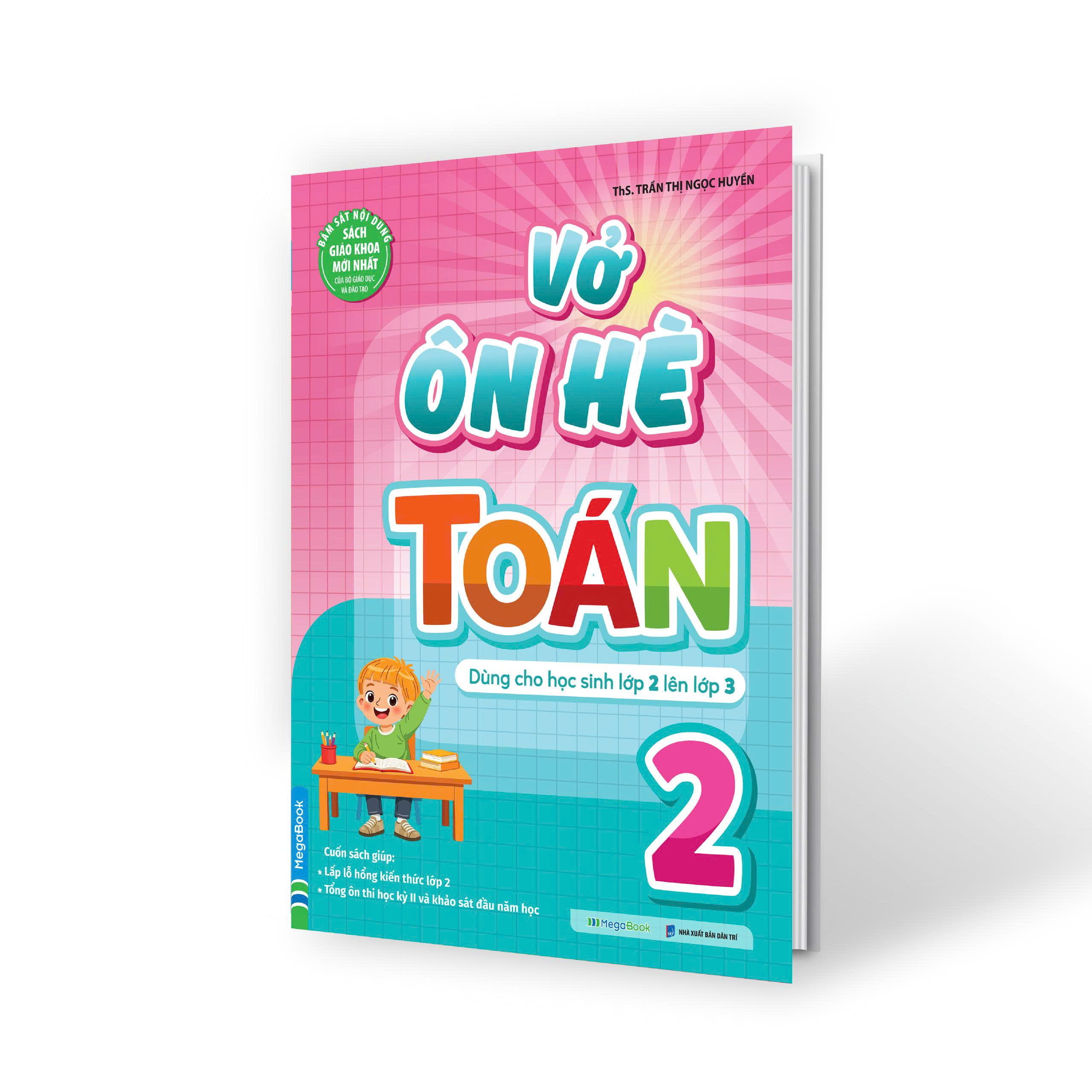 Sách Vở Ôn Hè Toán Lớp 2 - Dành Cho Học Sinh Lớp 2 Lên Lớp 3 (Theo Chương Trình SGK Mới Nhất)