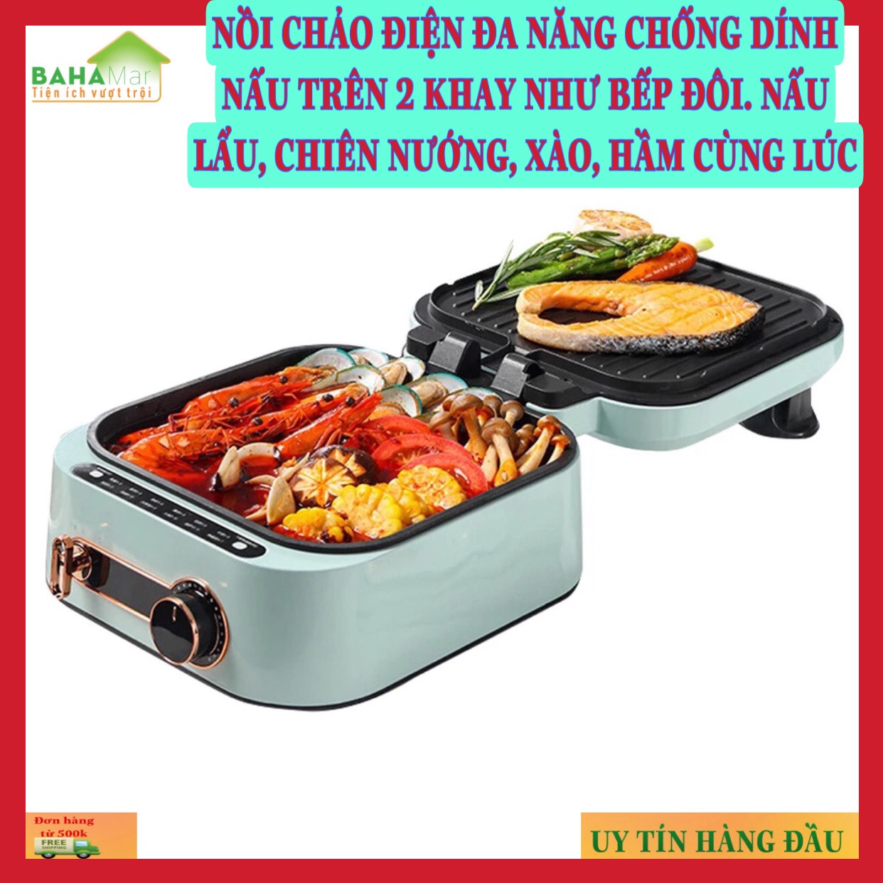 NỒI CHẢO ĐIỆN ĐA NĂNG CHỐNG DÍNH NẤU TRÊN 2 KHAY NHƯ BẾP ĐÔI. NẤU LẨU, CHIÊN NƯỚNG, XÀO, HẦM CÙNG LÚC &quot;BAHAMAR&quot;  cùng lúc có thể nấu trên cả 2 bếp và gấp gọn khi không sử dụng