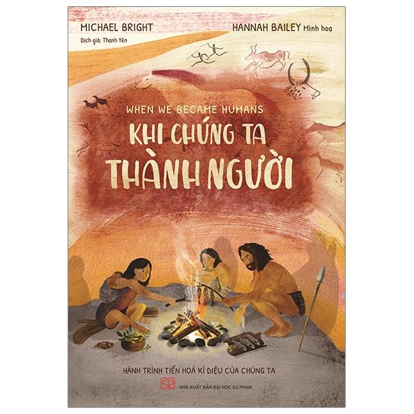 Khi Chúng Ta Thành Người