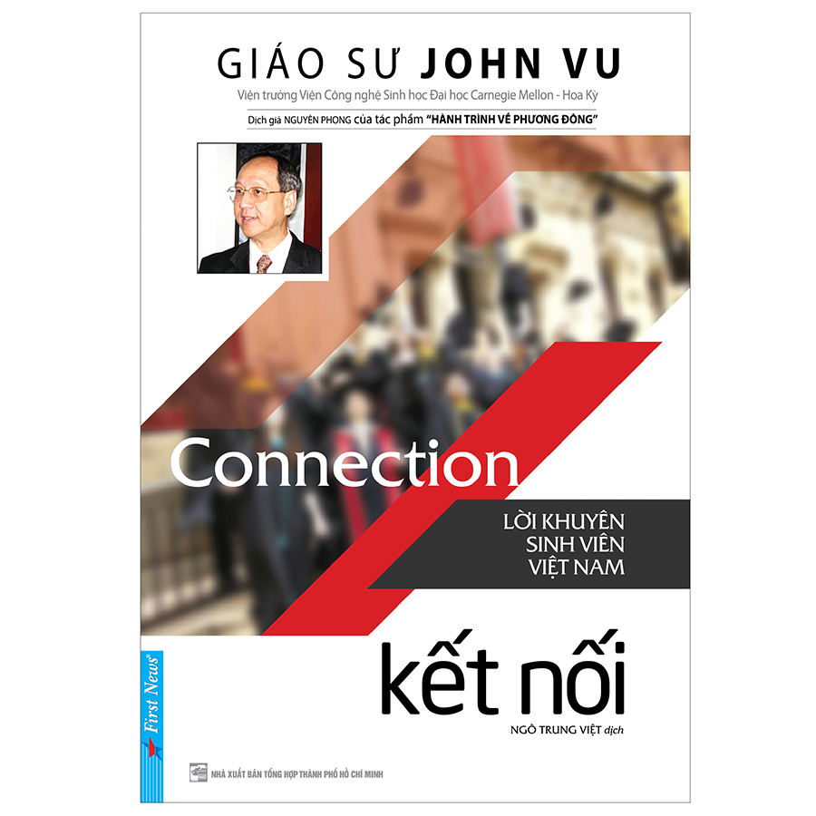 Connection - Kết Nối (Lời Khuyên Sinh Viên Việt Nam - Tái Bản 2019)