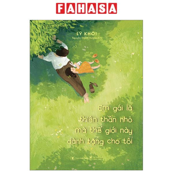 Em Gái Là Thiên Thần Nhỏ Mà Thế Giới Này Dành Tặng Cho Tôi