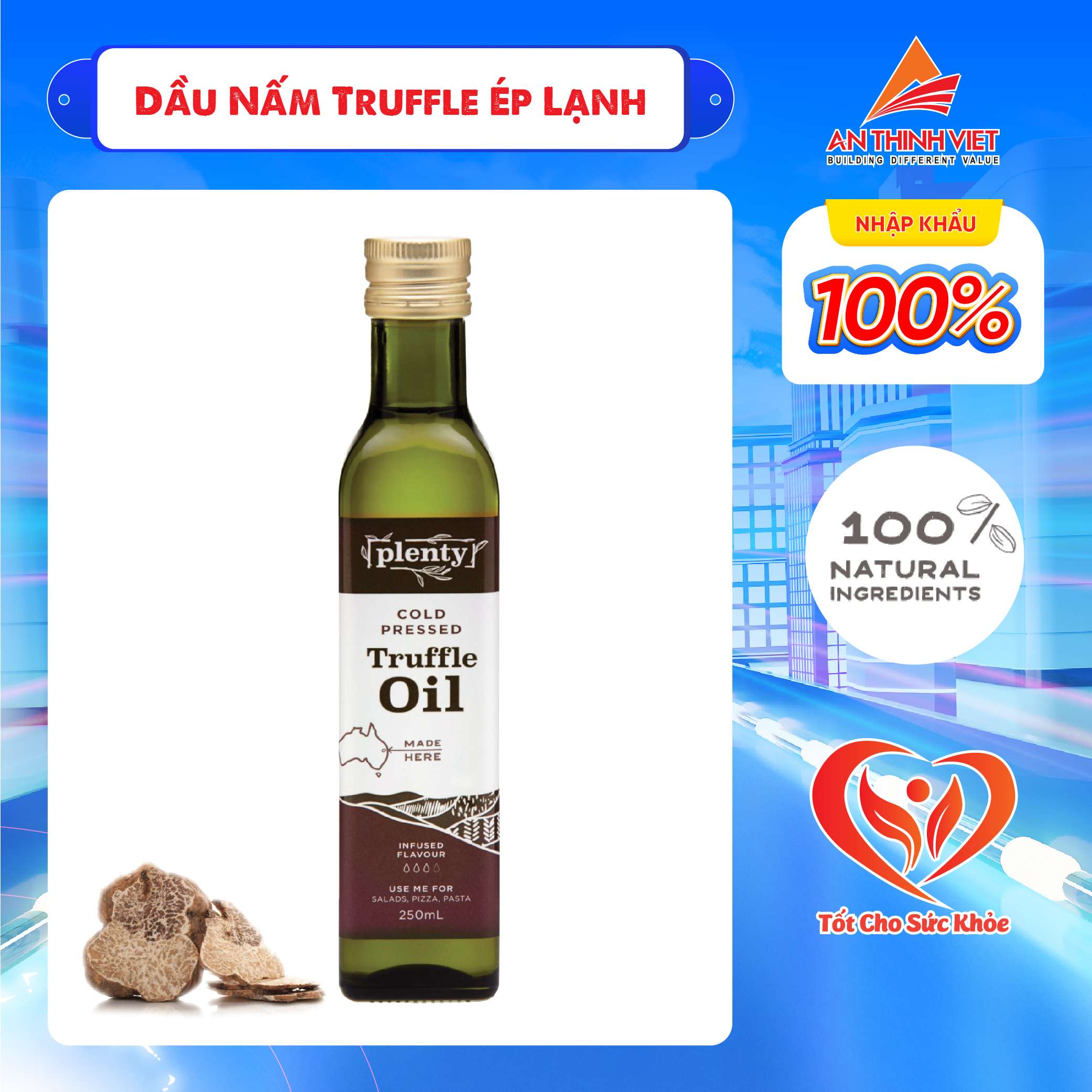 Dầu nấm truffle ép lạnh -truffle oil Plenty Foods chai 250ml