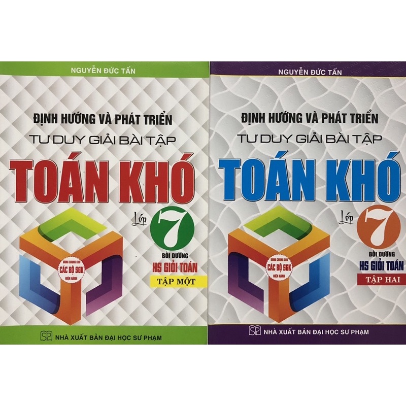 Sách - Định Hướng Và Phát Triển Tư Duy Giải Bài Tập Toán Khó Lớp 7 Tập 1