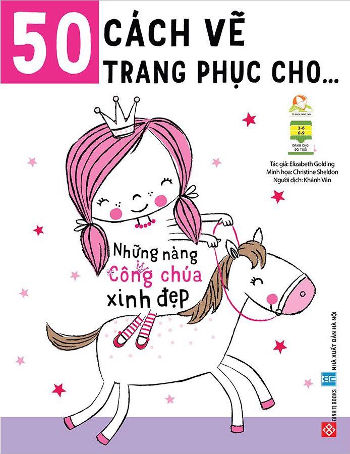 50 Cách Vẽ Trang Phục Cho... Những Nàng Công Chúa Xinh Đẹp