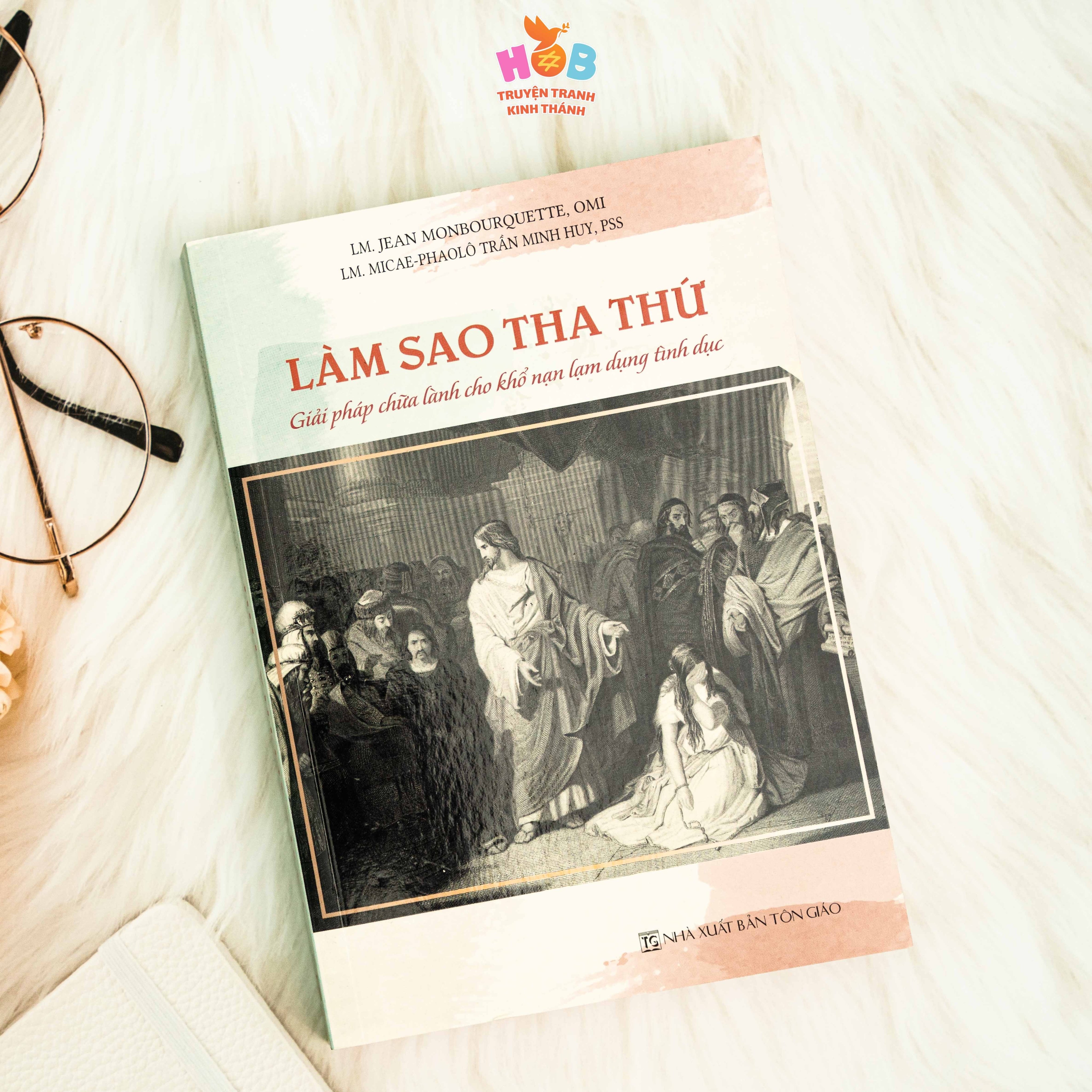 Làm Sao Tha Thứ