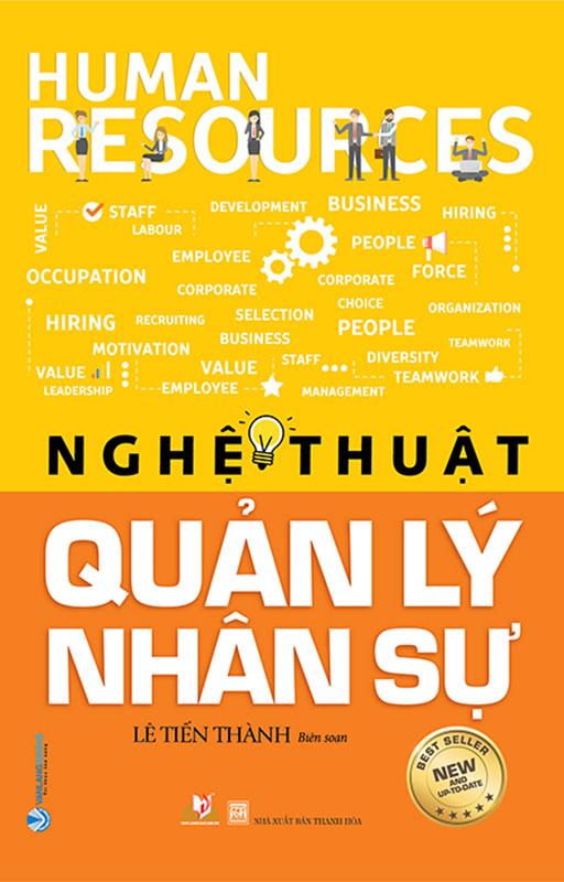 Nghệ Thuật Quản Lý Nhân Sự (Tái bản năm 2021)