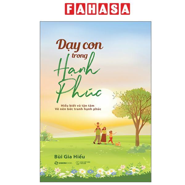Sách - Dạy Con Trong Hạnh Phúc