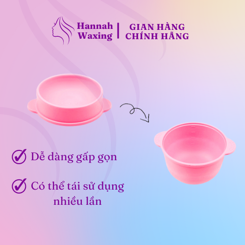 Combo Chén Silicon Nấu Sáp + Sáp Wax Lông Hannah Waxing hương dừa cao cấp tặng kèm que gỗ phết sáp