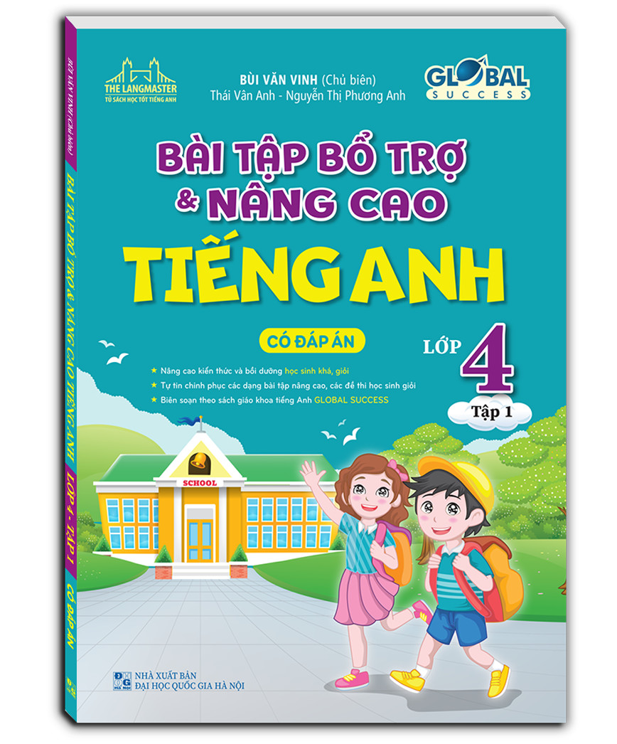 GLOBAL SUCCESS - Bài tập bổ trợ và nâng cao tiếng anh lớp 4 tập 1