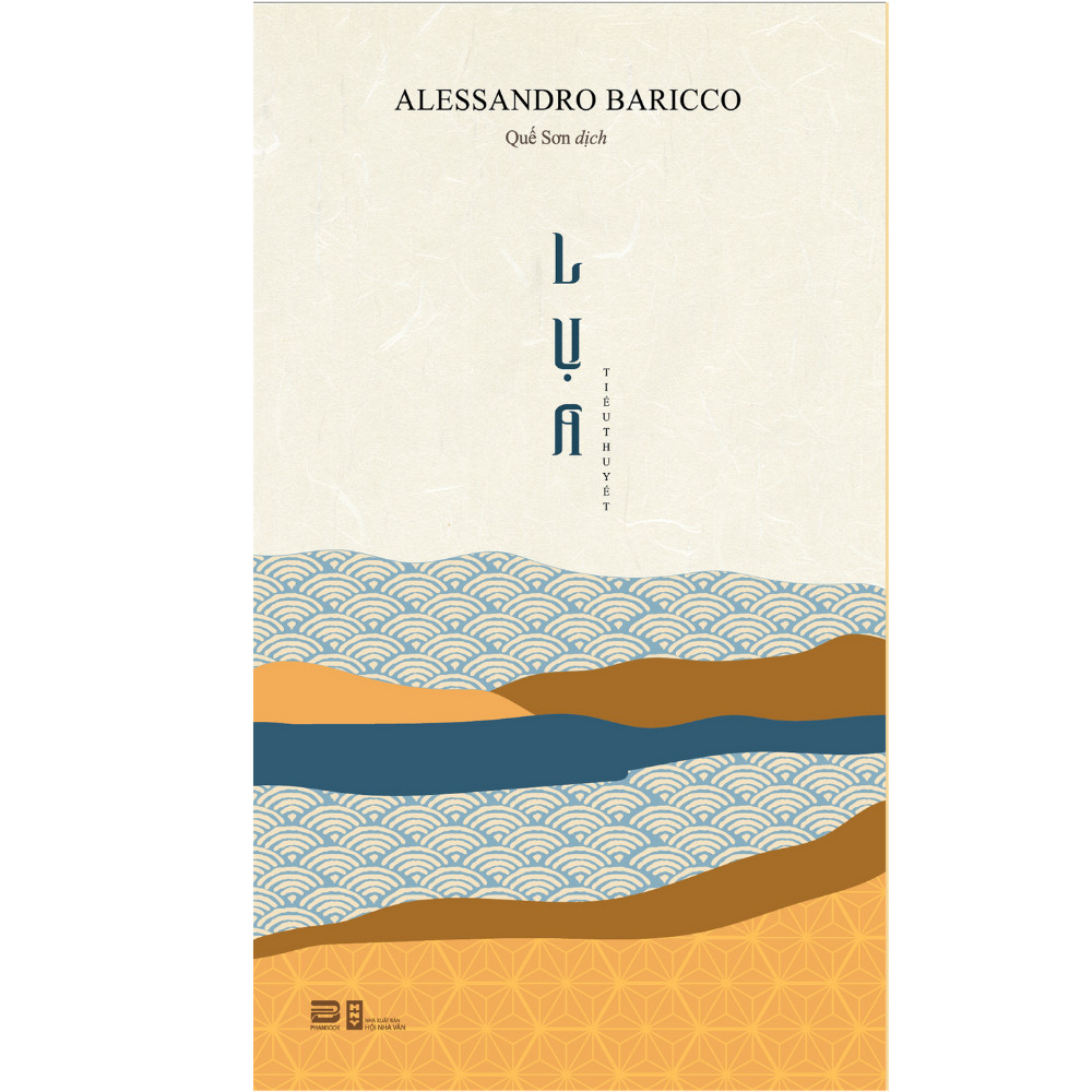 LỤA - Alessandro Baricco - Quế Sơn dịch -