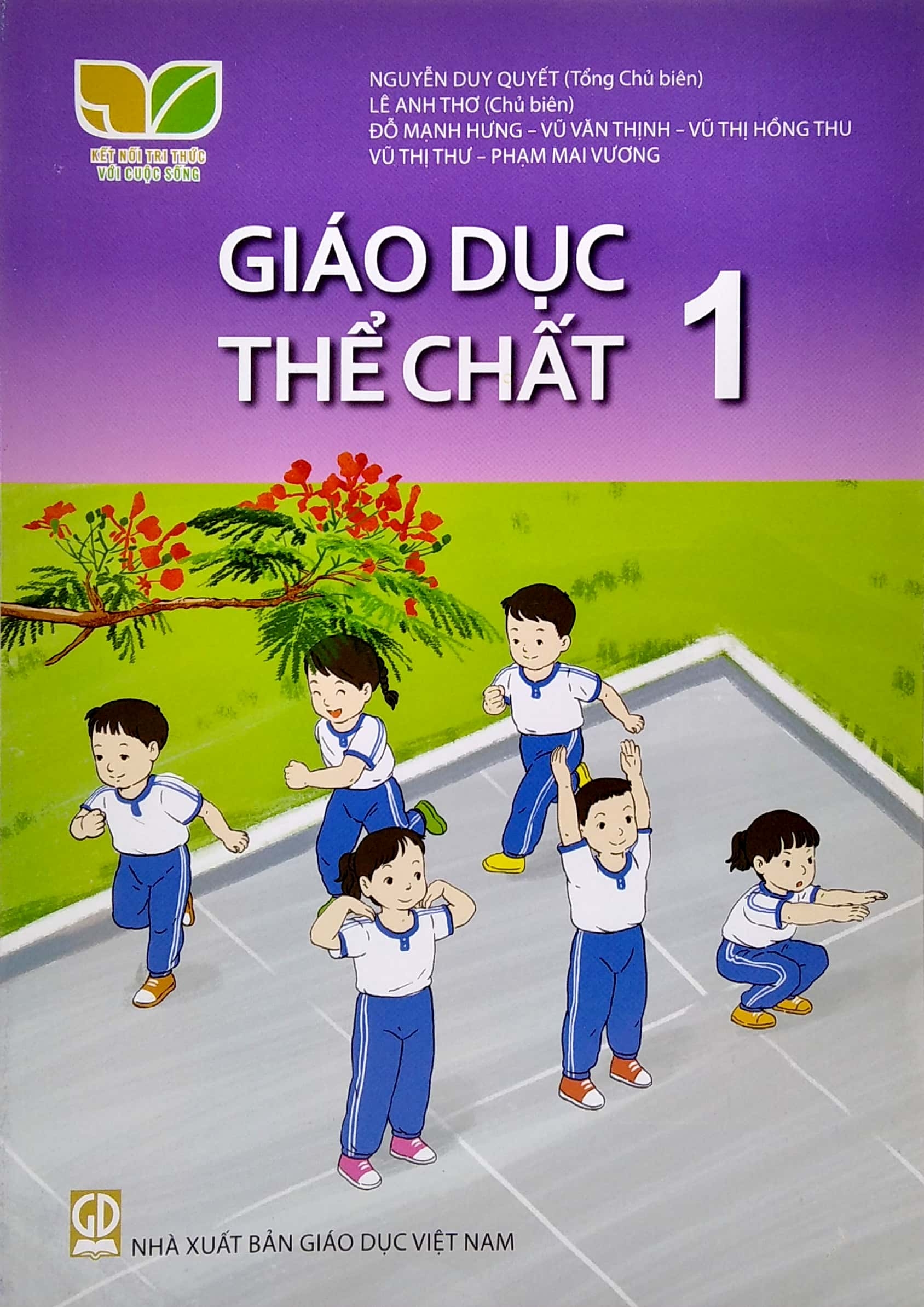 Giáo Dục Thể Chất 1 (Bộ Sách Kết Nối Tri Thức Với Cuộc Sống) (2021)