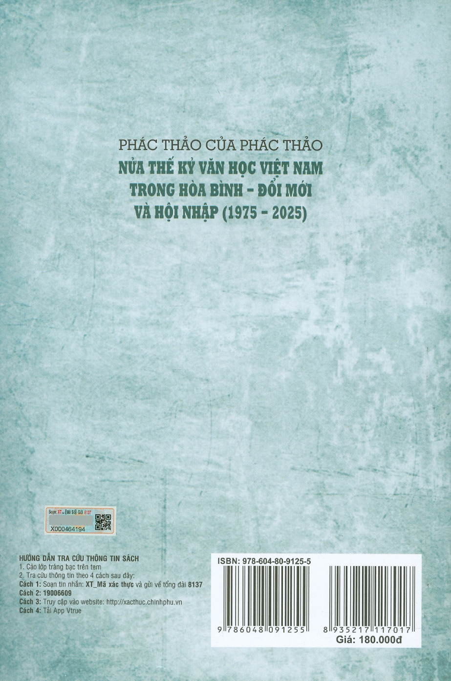 Phác Thảo Của Phác Thảo: Nửa Thế Kỷ Văn Học Việt Nam Trong Hoà Bình - Đổi Mới Và Hội Nhập (1975 - 2025) - Phong Lê