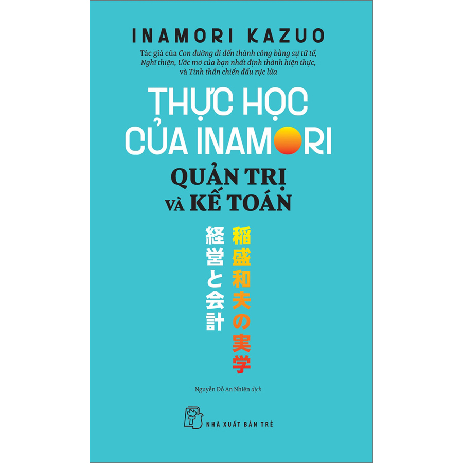 Thực Học Của Inamori Kazuo: Quản Trị Và Kế Toán