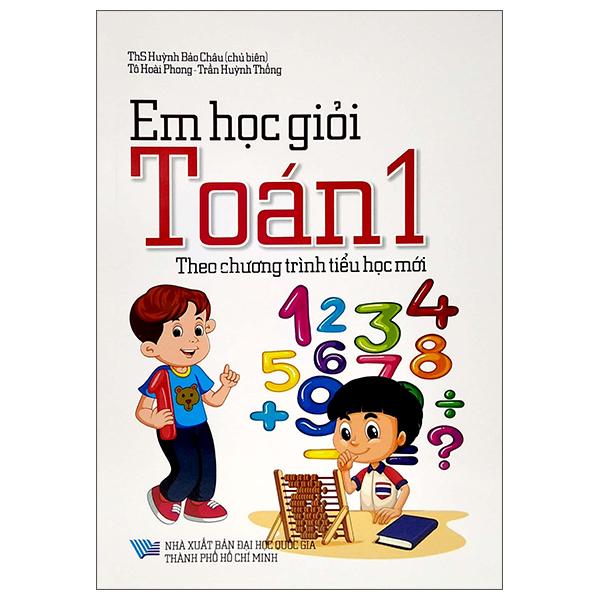 Em Học Giỏi Toán 1 (Theo Chương Trình Tiểu Học Mới)