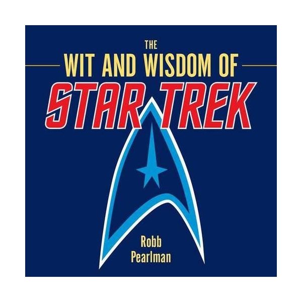 The Wit And Wisdom Of Star Trek