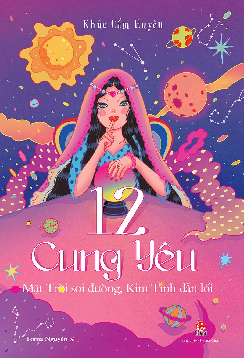 Kim Đồng - 12 cung yêu - Mặt trời soi đường, kim tinh dẫn lối