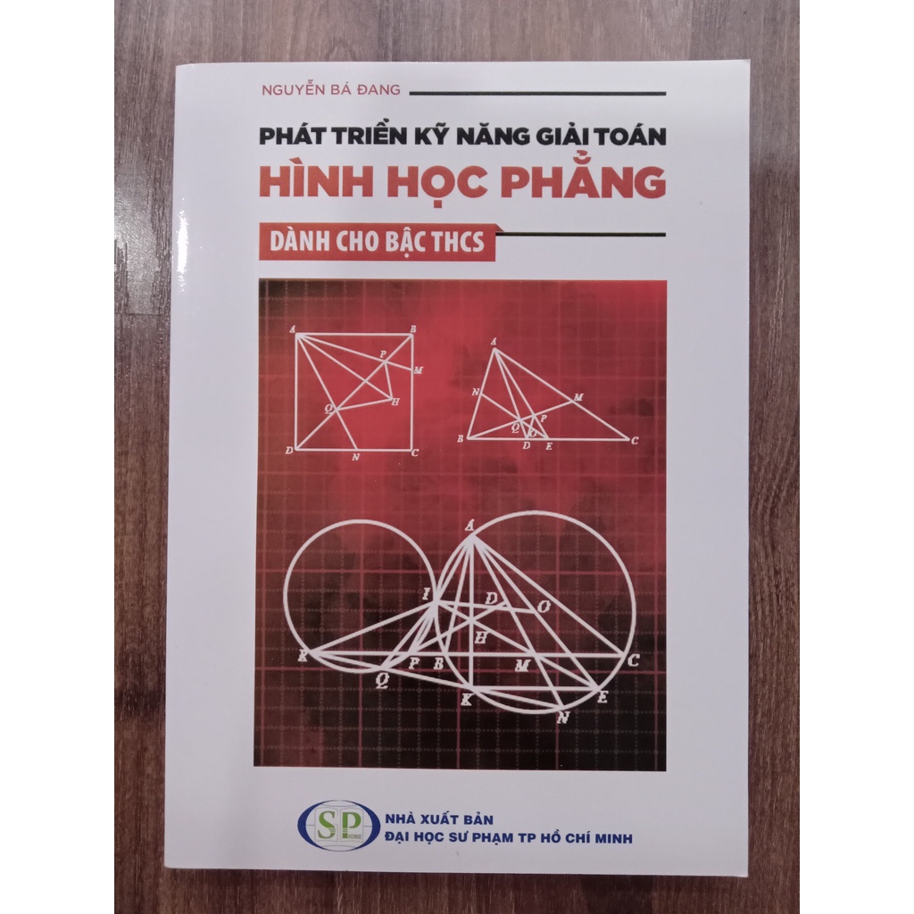 Sách - Phát triển kỹ năng giải toán hình học phẳng dành cho bậc THCS (SV)