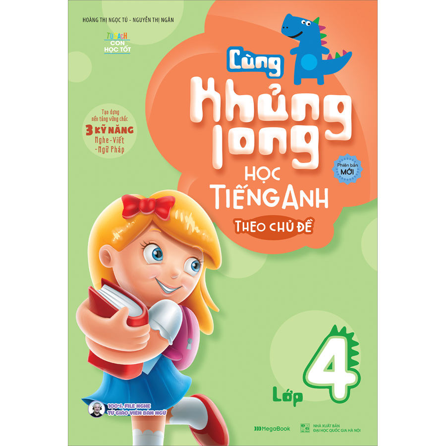 Cùng Khủng Long Học Tiếng Anh Theo Chủ Đề Lớp 4