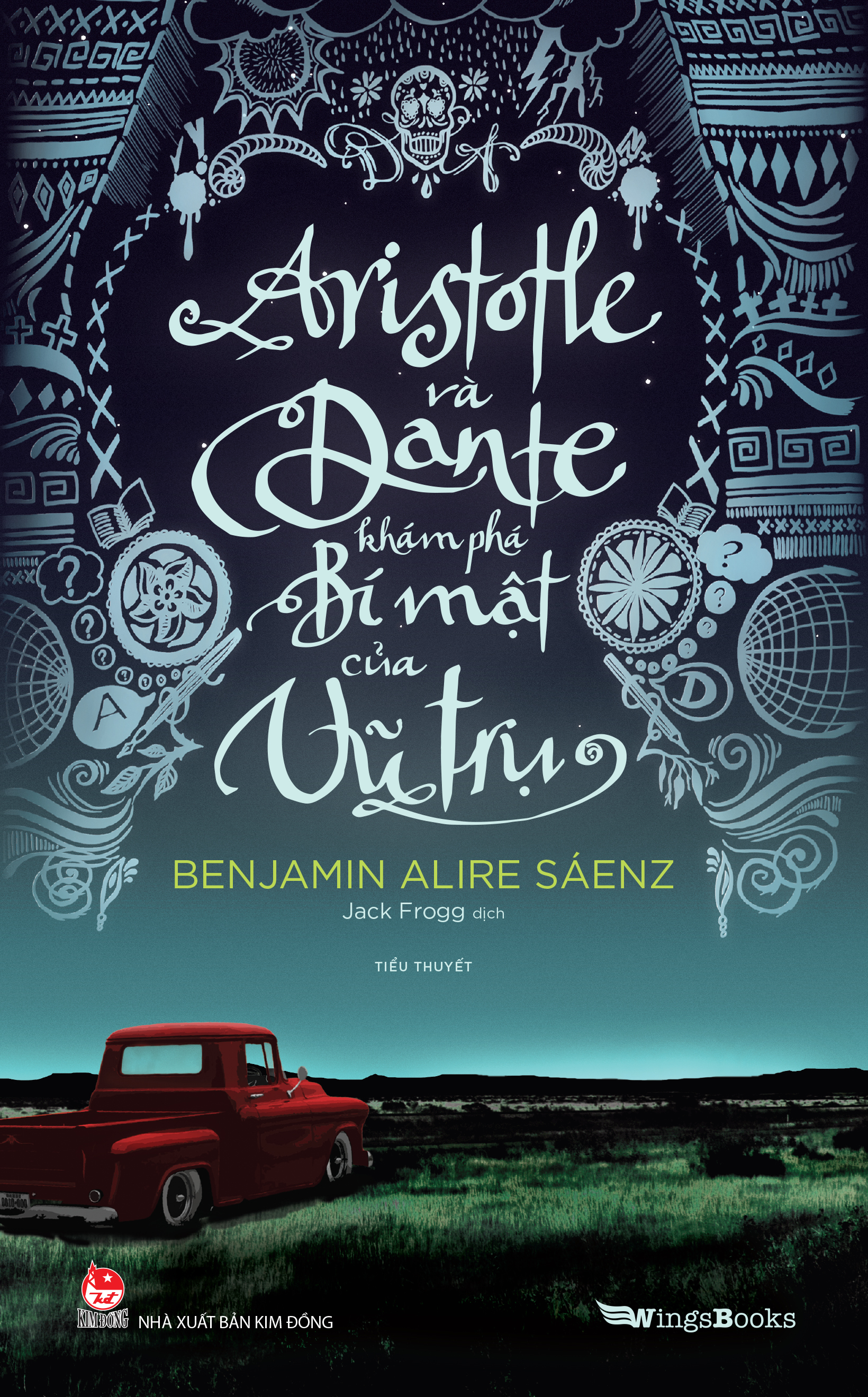 Sách Aristotle Và Dante - Đắm Mình Vào Dòng Chảy Thế Giới