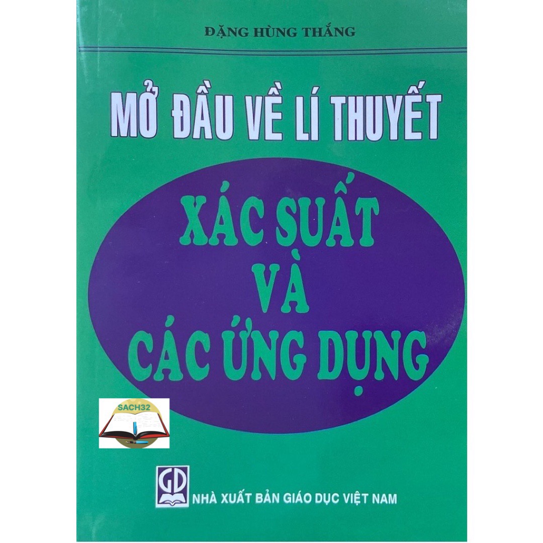 Mở Đầu Về Lí Thuyết Xác Suất Và Các ứng Dụng