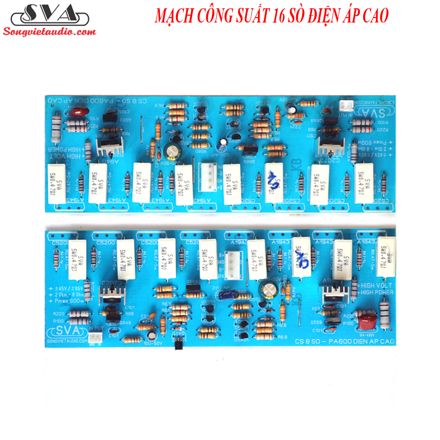 MẠCH CÔNG SUẤT 16 SÒ PA 600 ĐIỆN ÁP CAO - CẶP