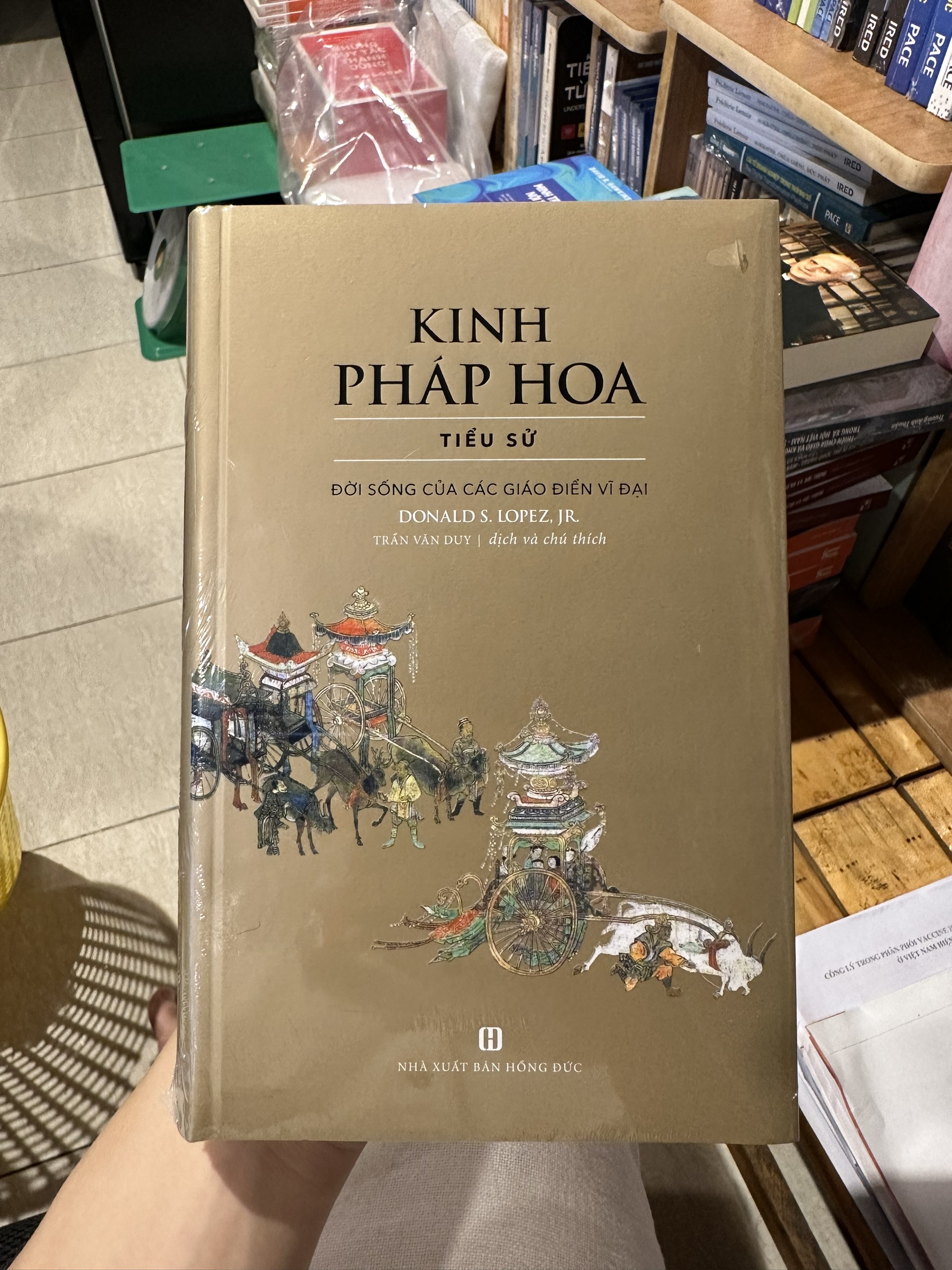 KINH PHÁP HOA: Tiểu Sử Đời Sống Của Các Giáo Điển Vĩ Đại - Donald S. Lopez, Jr. -