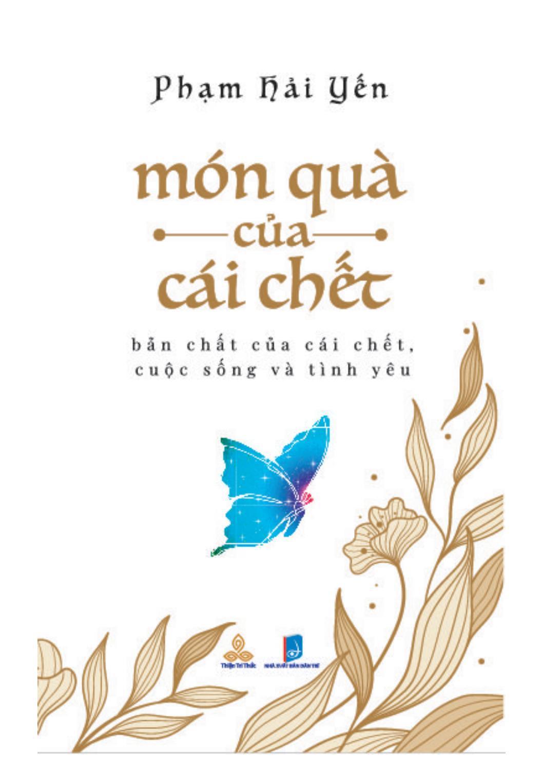 Món Quà Của Cái Chết - Bản Chất Của Cái Chết, Cuộc Sống Và Tình Yêu