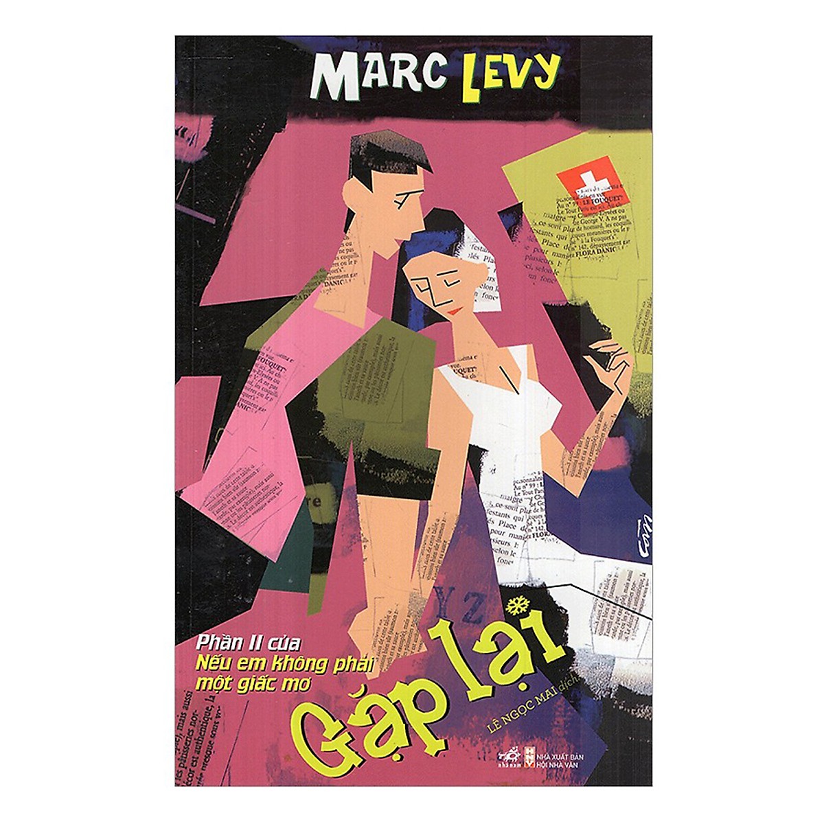 Hình ảnh Cuốn sách ngôn tình cảm động của tác giả Marc Levy: Gặp lại (tái bản)