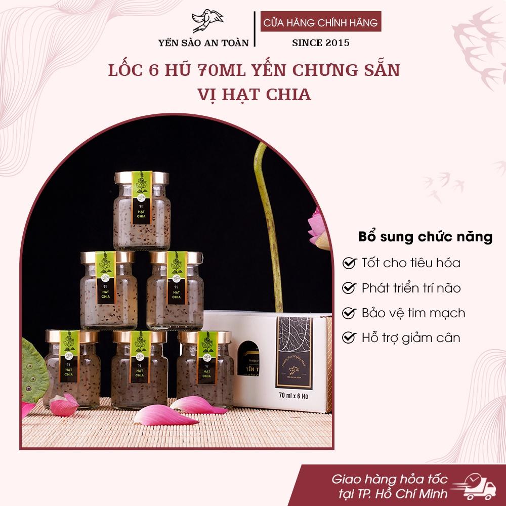 Yến chưng sẵn combo 6 hũ 70ml và 140ml vị hạt Chia tốt cho hệ tiêu hoá ĐẬM ĐẶC YẾN TƯƠI từ Yến Sào An Toàn