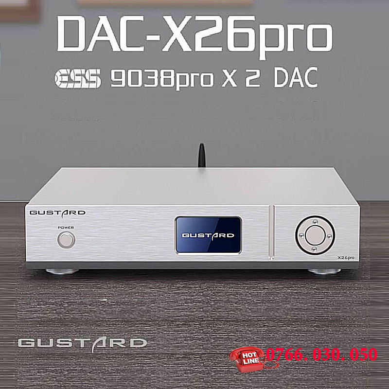 GUSTARD X26PRO 2xES9038Pro Dual Cao Cấp/ Full Nhạc Cao Cấp Nhất - Hàng Chính Hãng