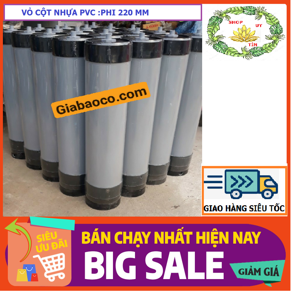 Hệ Thống Lọc Nước Nhựa PVC Phi 220mm - Đơn giá / 1 Cột