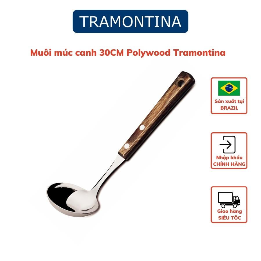 Muỗng Canh Lớn Tramontina Cán Gỗ Polywood 31cm Thép Không Gỉ Nhập Khẩu Brazil