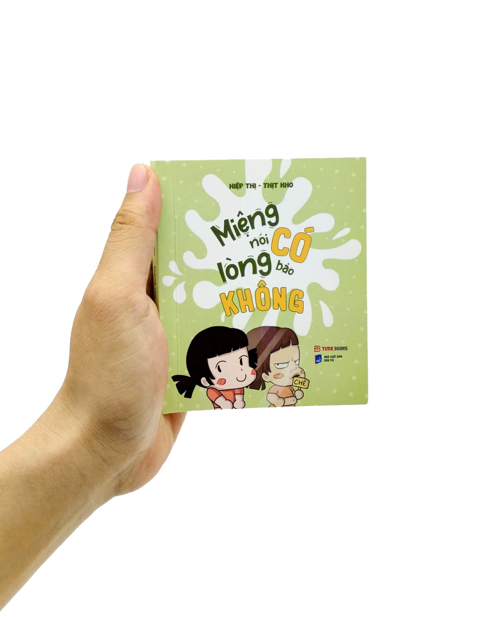 Miệng Nói Có Lòng Bảo Không (Tái Bản 2023)